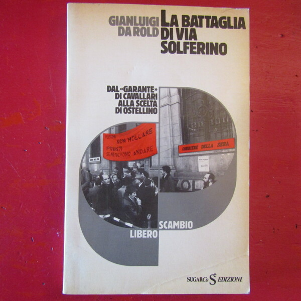 La battaglia di via Solferino