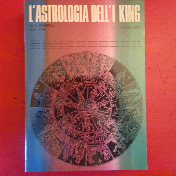 L'Astrologia dell' I King