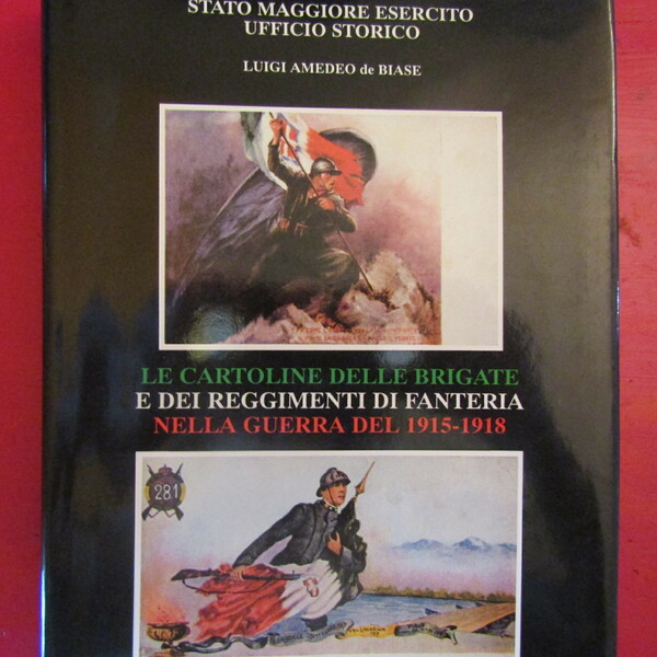 Le Cartoline delle Brigate e dei Reggimenti di Fanteria