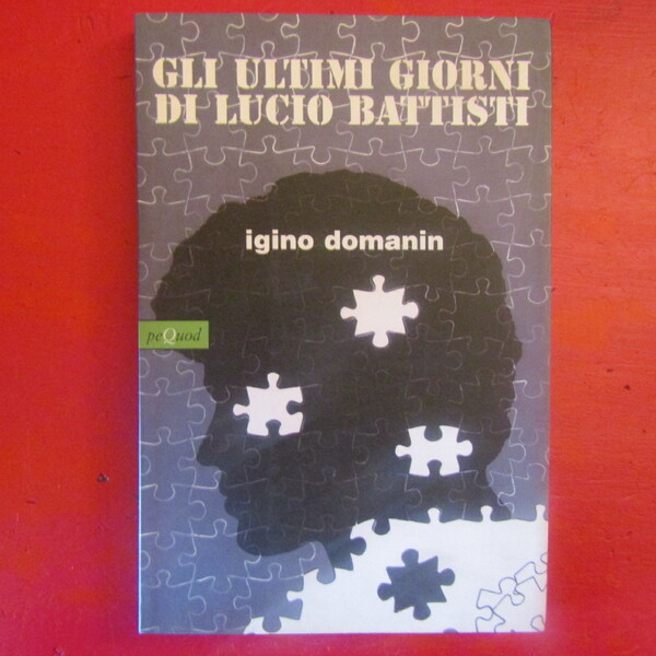 Gli ultimi giorni di Lucio Battisti