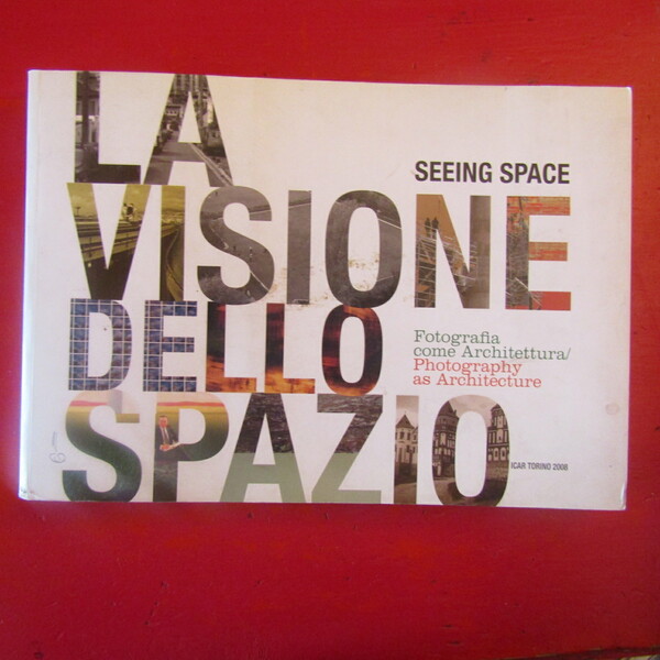 La visione dello spazio / Seeing space