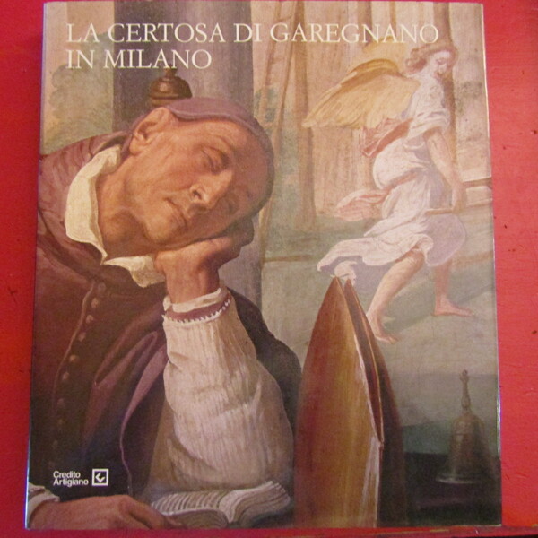 La Certosa di Garegnano in Milano