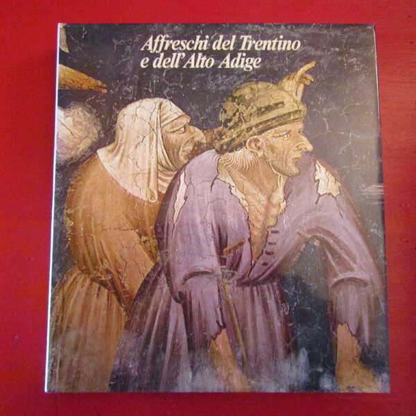 Affreschi del Trentino e dell'Alto Adige