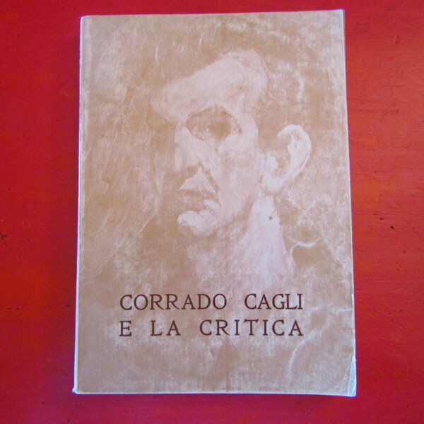 Corrado Cagli e la critica