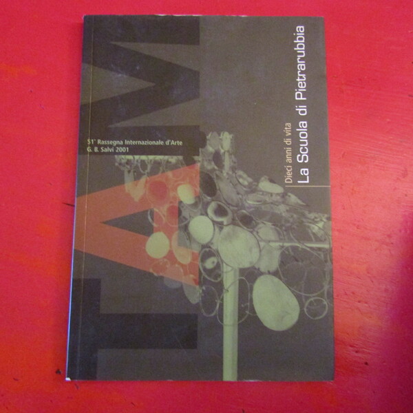 La Scuola di Pietrarubbia Dieci anni di vita