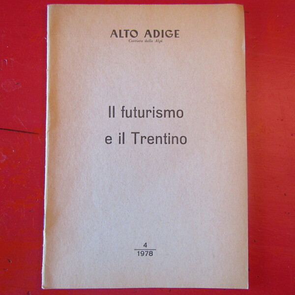 Il Futurismo e il Trentino
