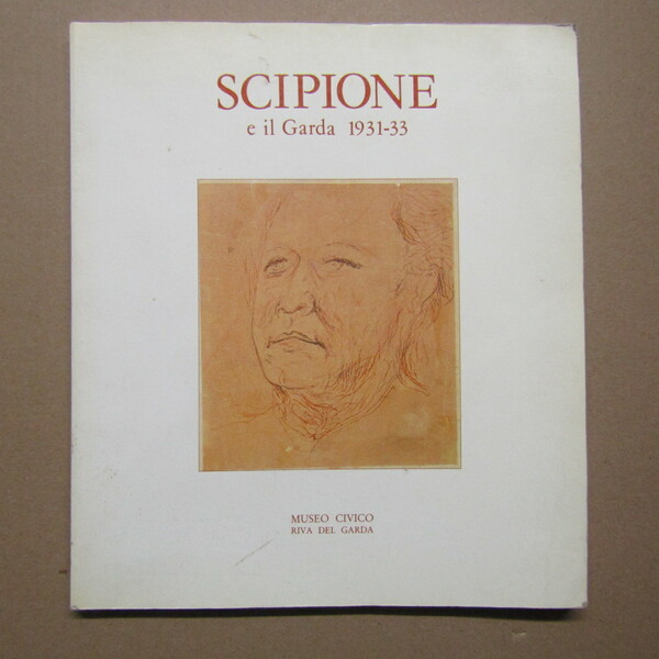 Scipione e il Garda 1931-33
