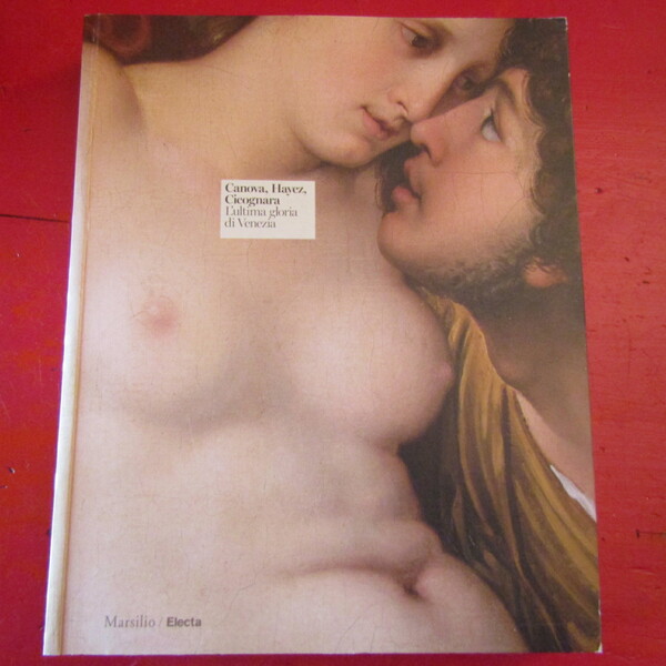 Canova, Hayez, Cicognara