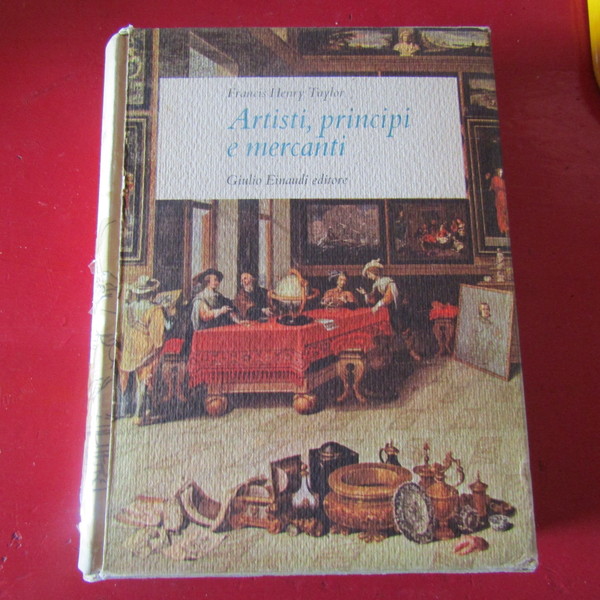 Artisti, Principi e Mercanti