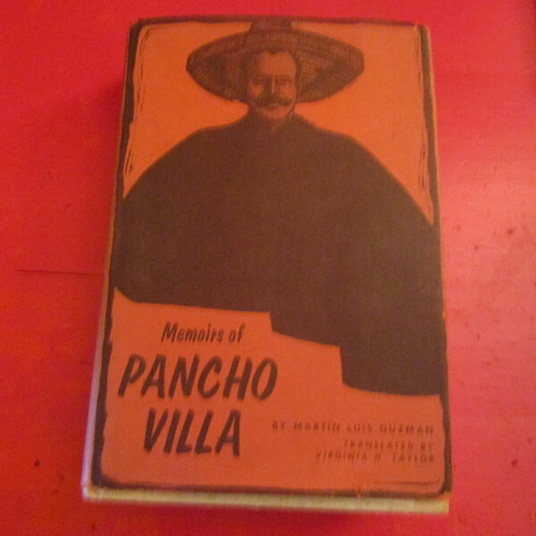 Memories of Pancho Villa