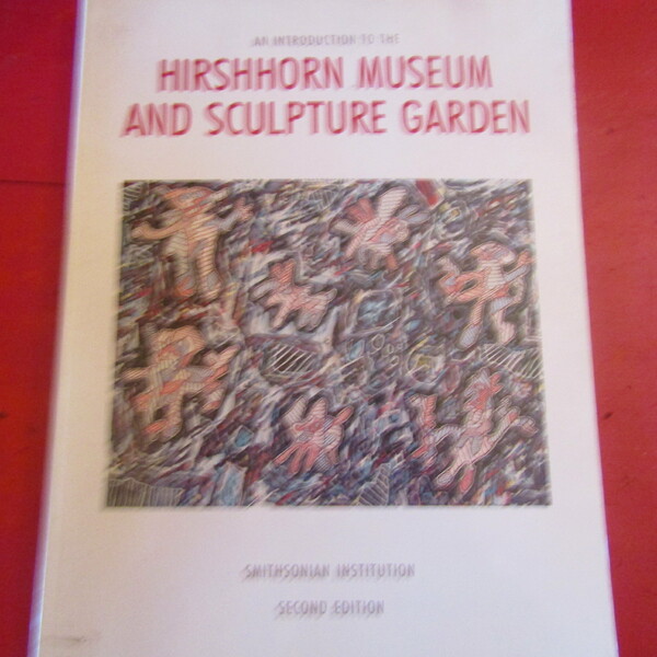 An intoduction to the Hirshhorn and Sculpture Garden