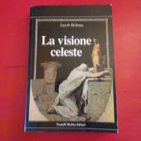 La visione celeste