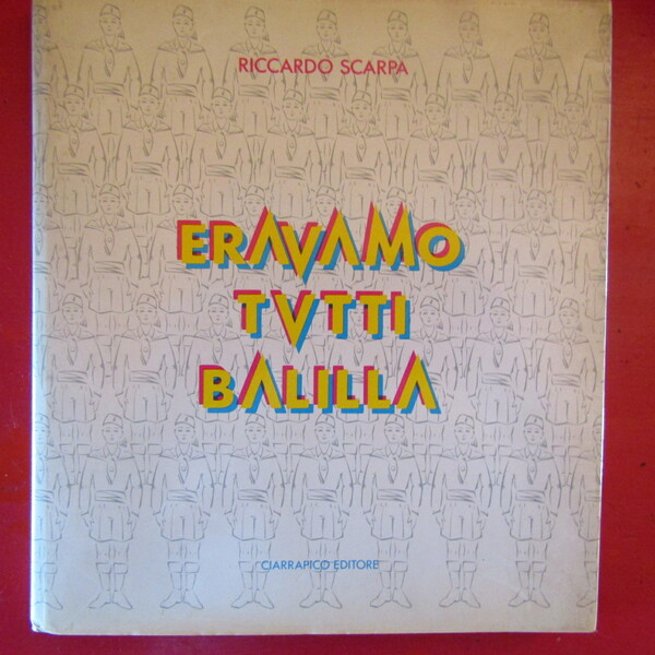 Eravamo tutti Balilla