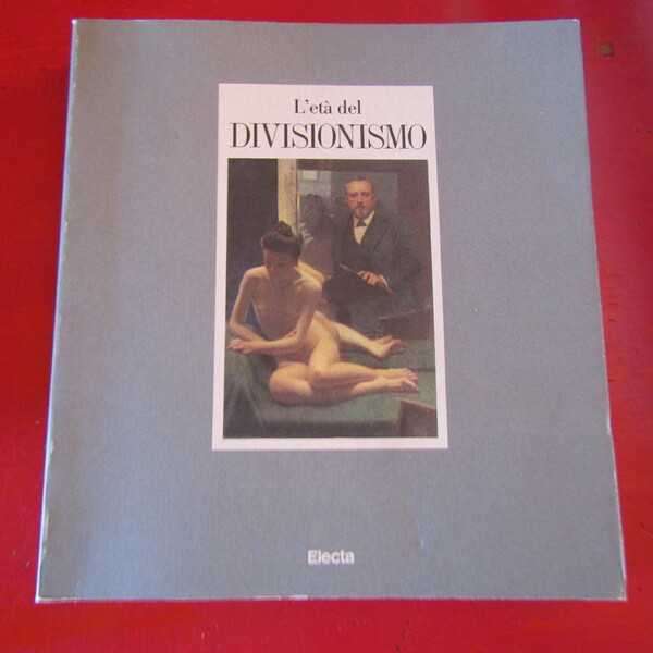 L'età del Divisionismo