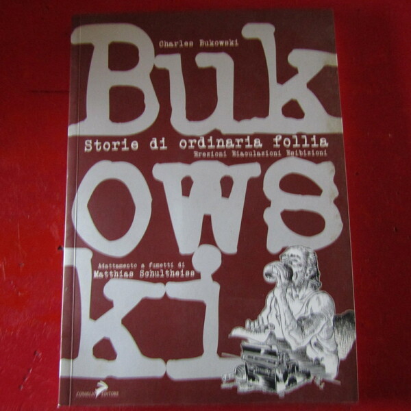 Storie di ordinaria follia