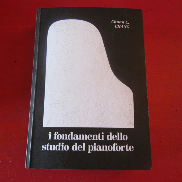 I fondamenti dello studio del pianoforte