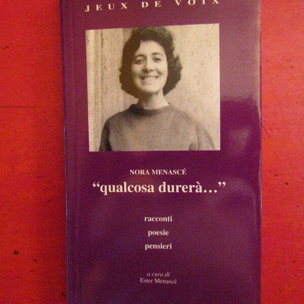 'Qualcosa durerà.'