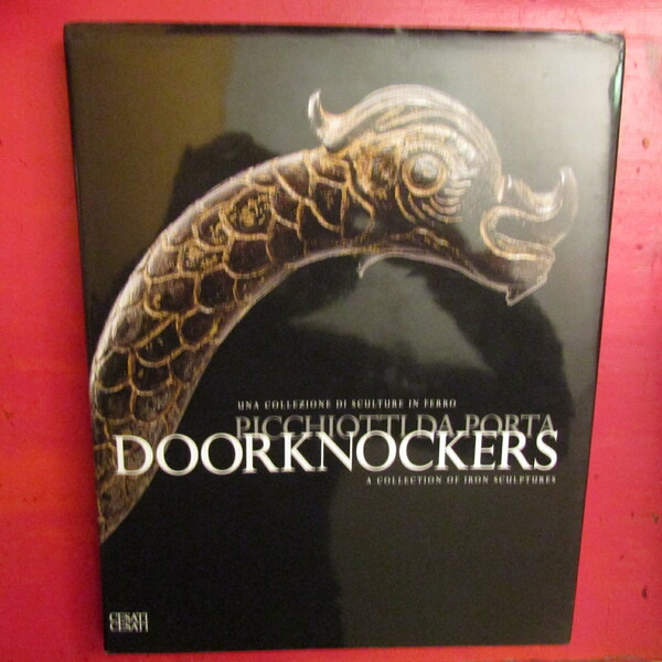 Picchiotti da Porta / Doorknockers