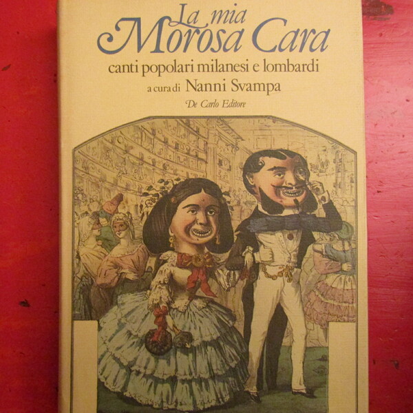 La mia Morosa Cara