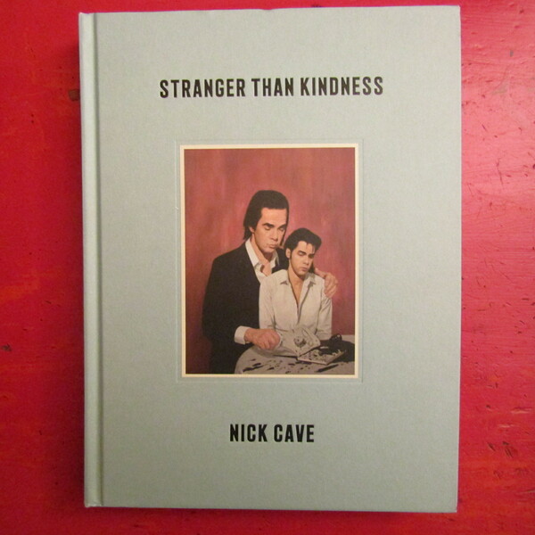 Stranger than Kindness