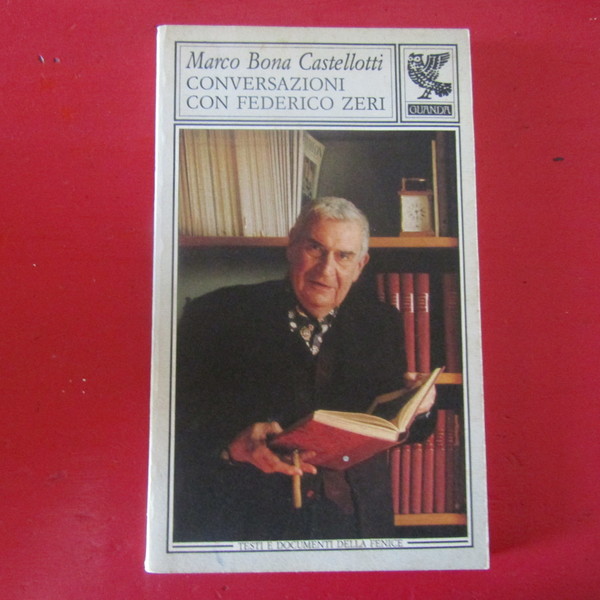 Conversazioni con Federico Zeri