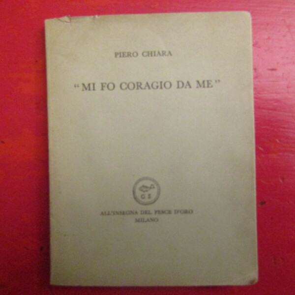 ' Mi fo coraggio da me '
