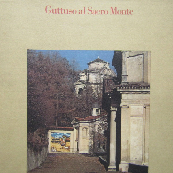 Guttuso al Sacro Monte sopra Varese
