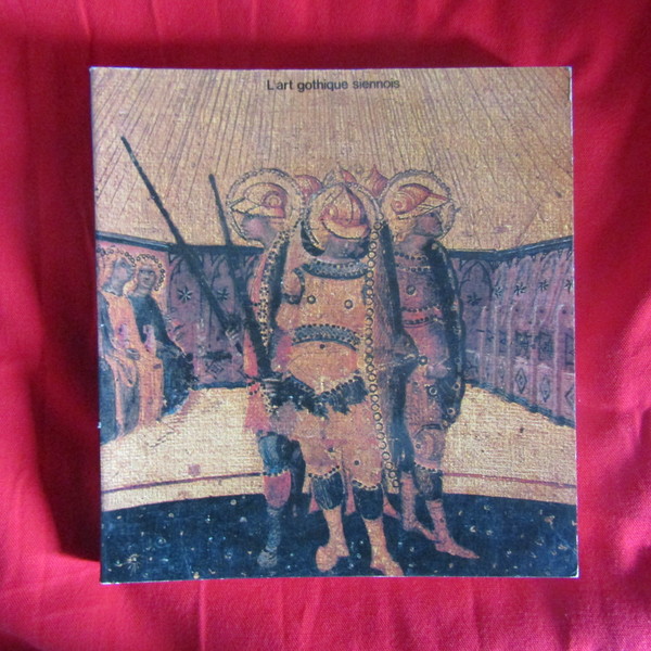 L'Art Gothique Siennois