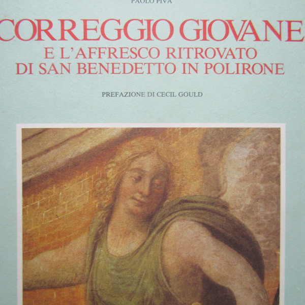 Correggio Giovane e l'affresco ritrovato di San Benedetto in Polirone