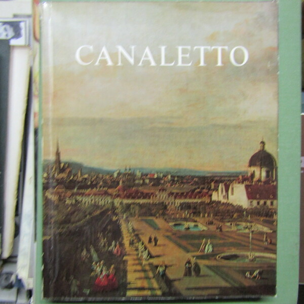 Bernardo Bellotto genannt Canaletto