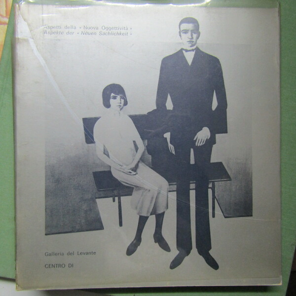 Aspetti della nuova oggettività / Aspekte der Neuen Sachlichkeit