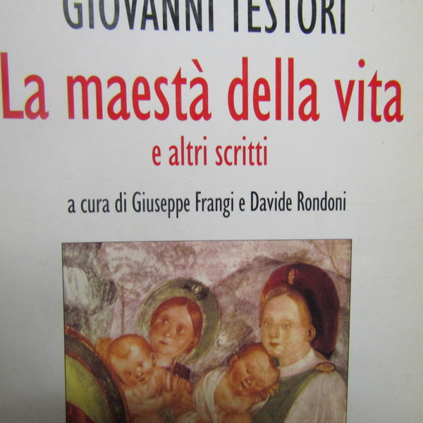 La maestà della vita