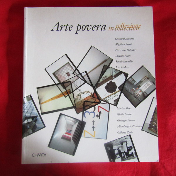Arte Povera in Collezione / Arte Povera in Collection