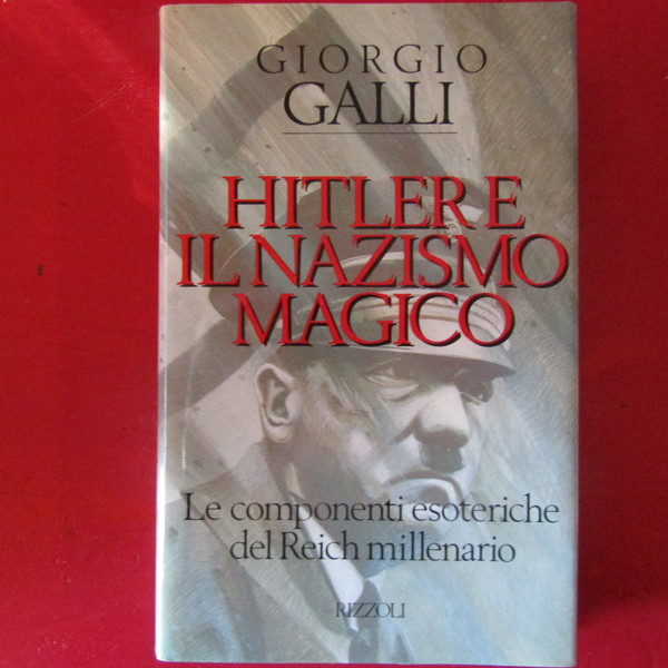 Hitler e il Nazismo Magico