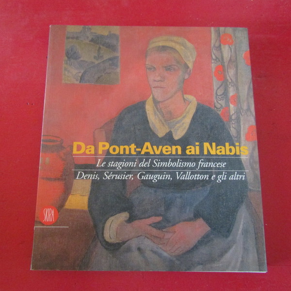 Da Pont- Aven ai Nabis