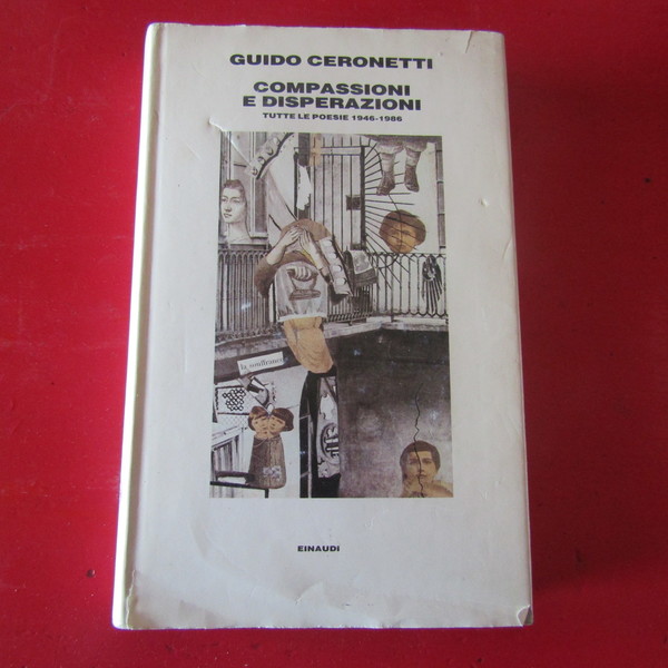 Compassioni e Disperazioni