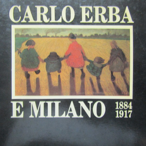 Carlo Erba e Milano 1884-1917
