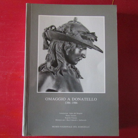 Omaggio a Donatello 1386 - 1986