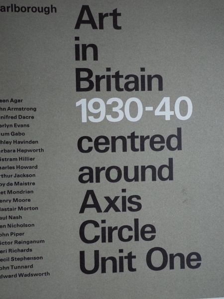 Art in Britain in 1930 40 Centred around Axis Circle …