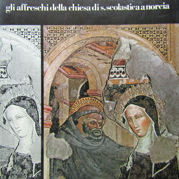 Gli affreschi della Chiesa di S. Scolastica a Norcia