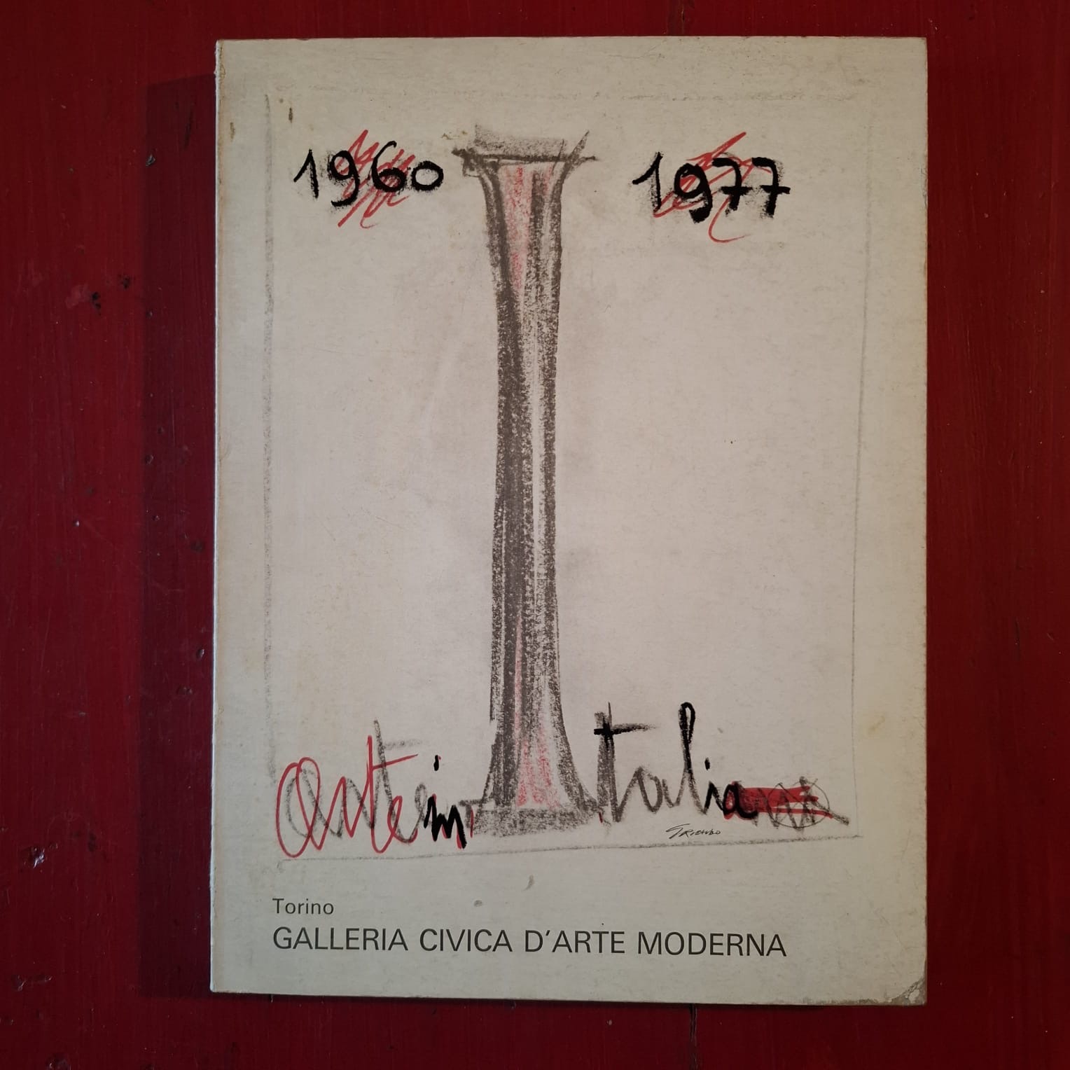 Arte in Italia 1960 - 1977 Dall'opera al coinvolgimento