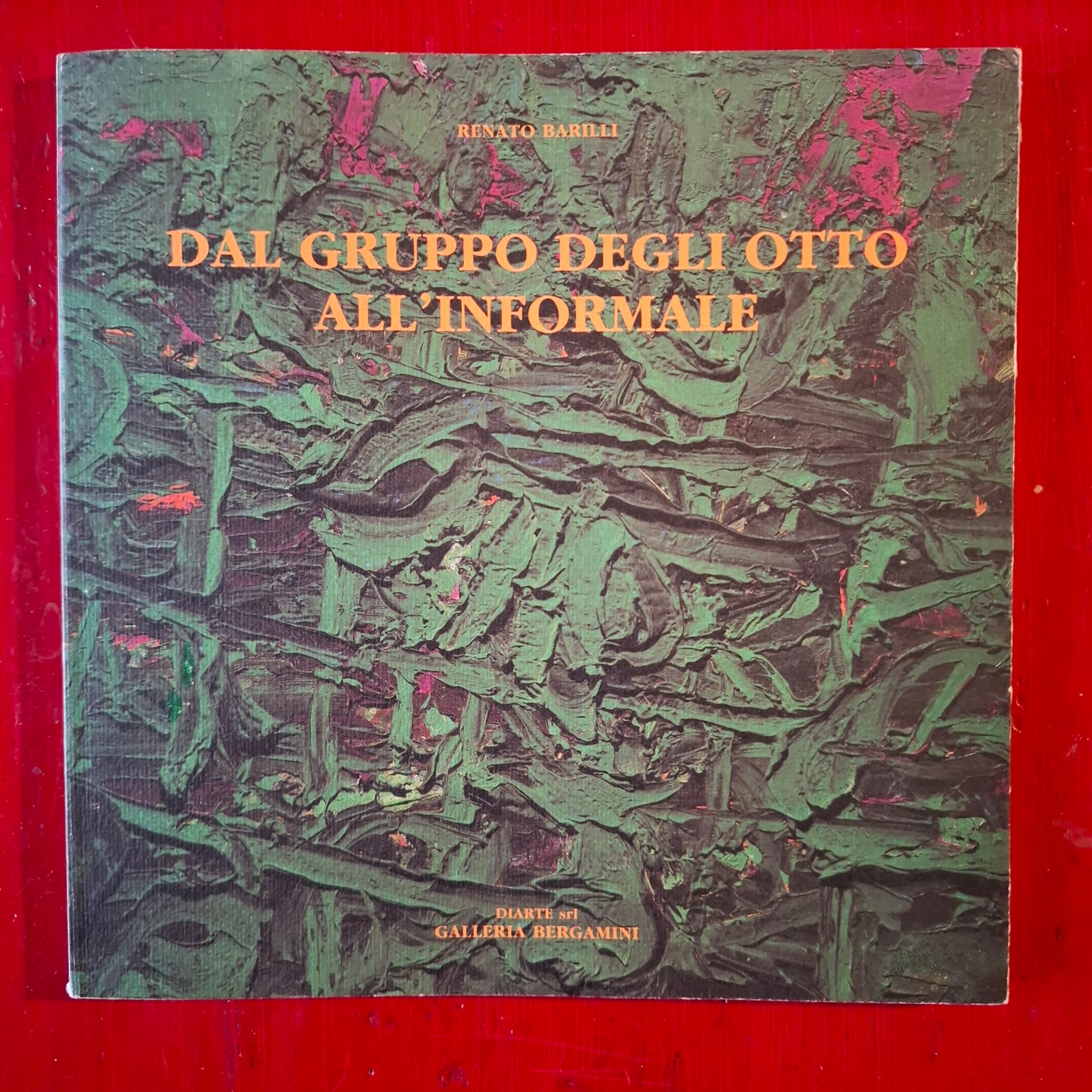 Dal Gruppo degli Otto all'Informale