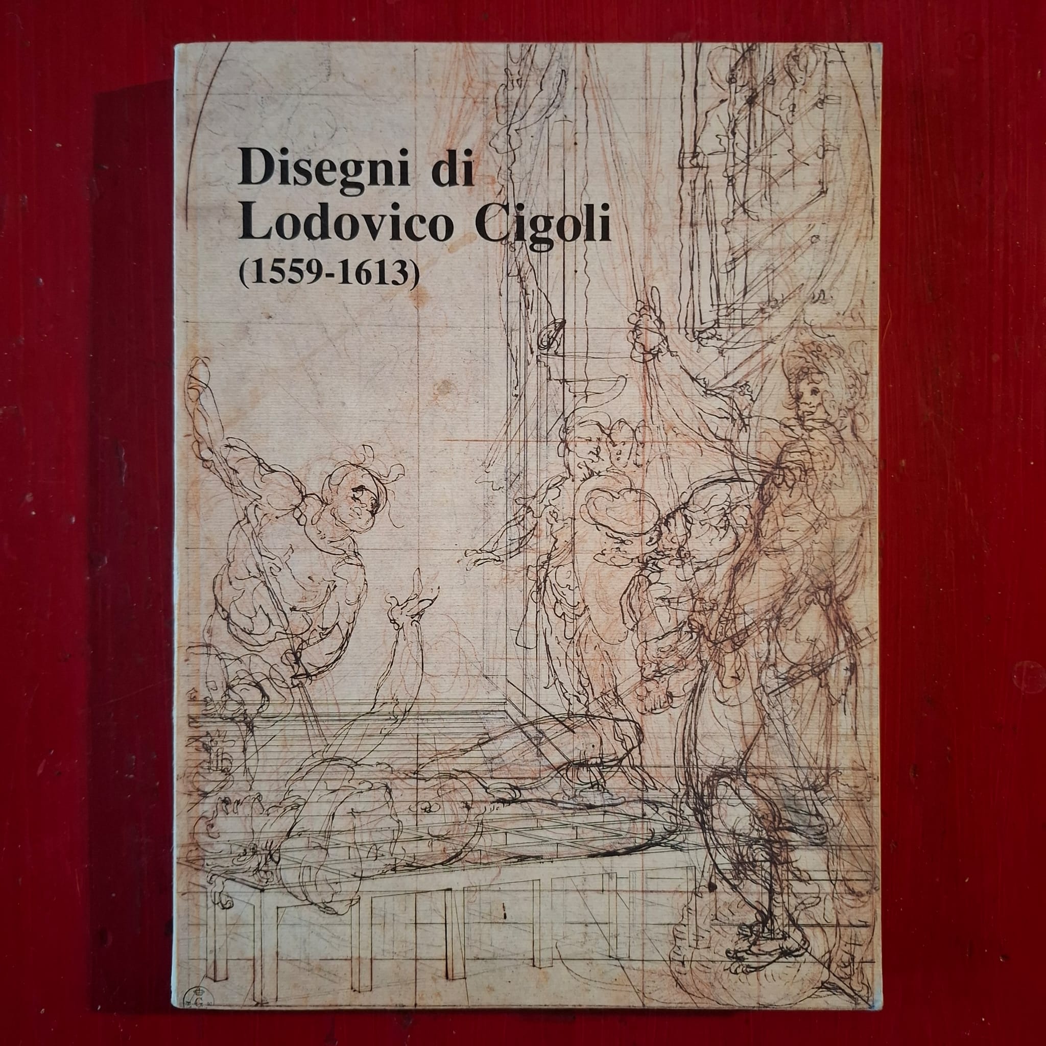 Disegni di Lodovico Cigolin ( 1559 - 1613 )