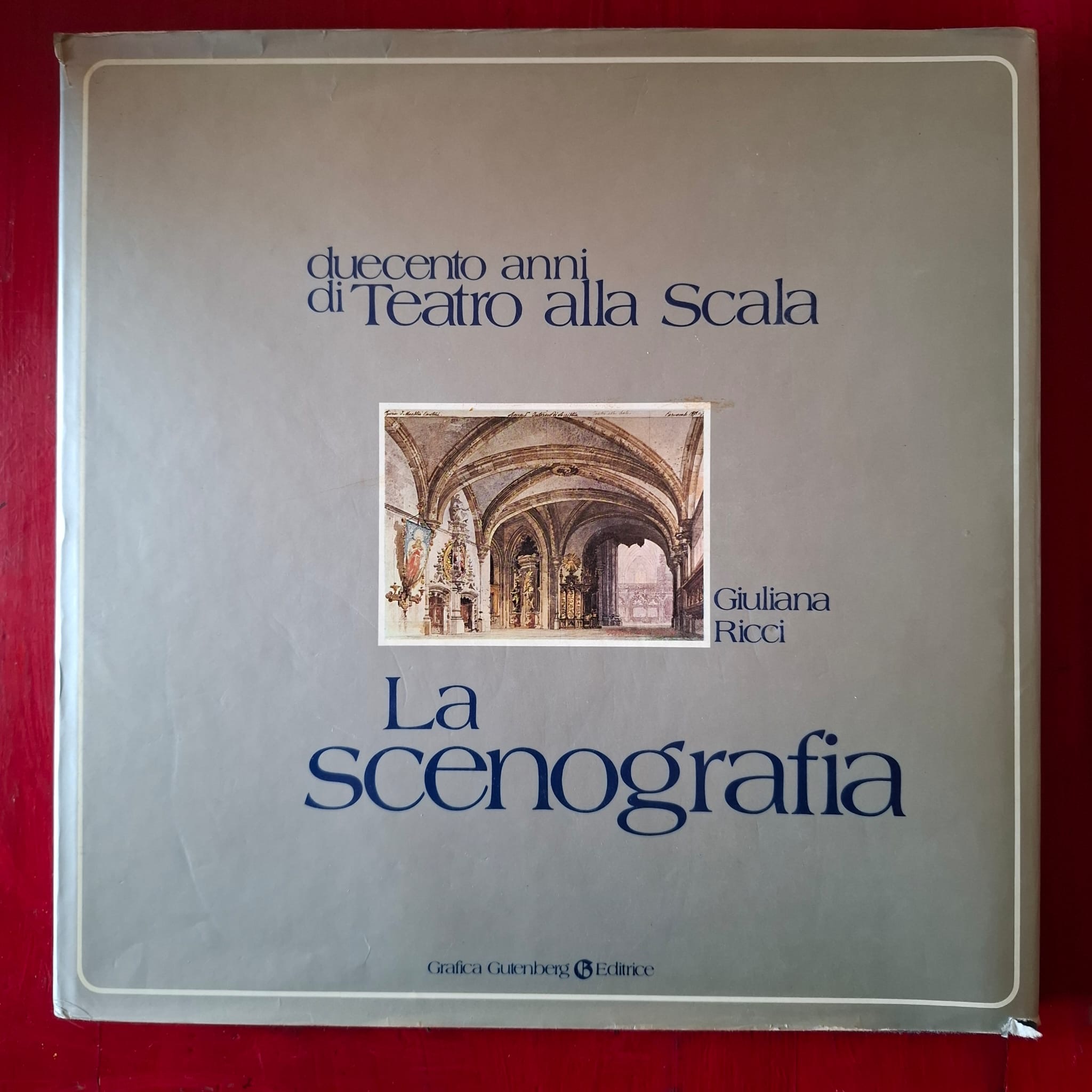 Duecento anni di Teatro alla Scala
