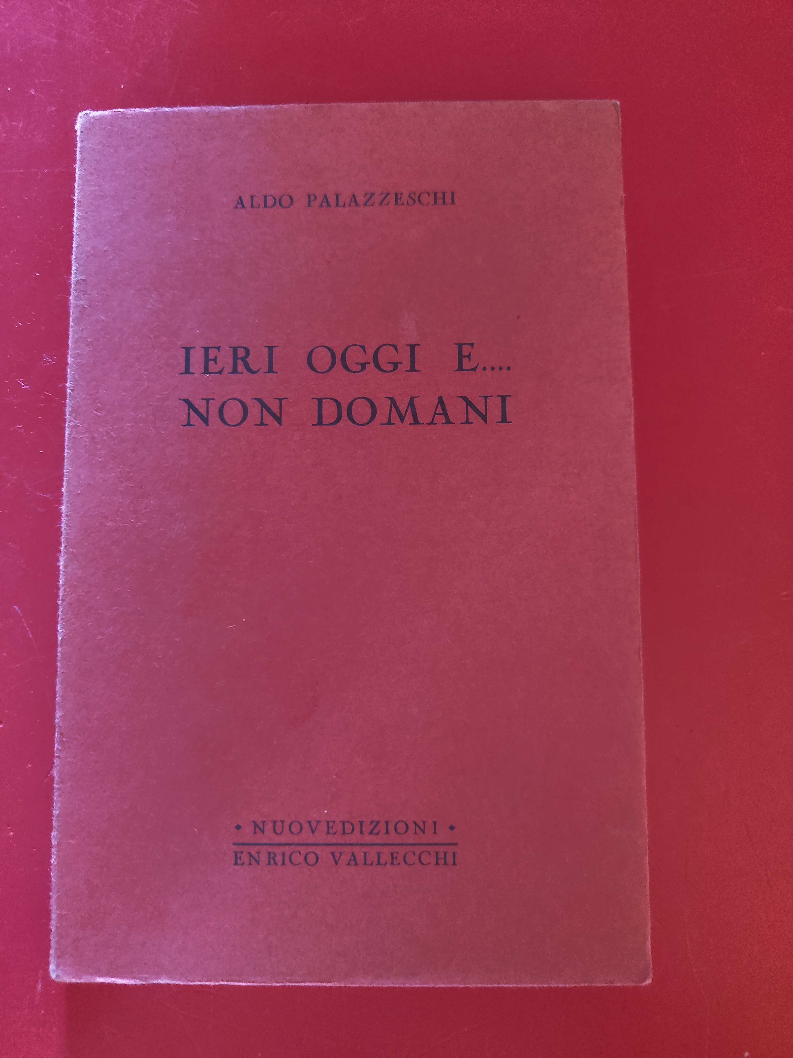 Ieri oggi e.non domani