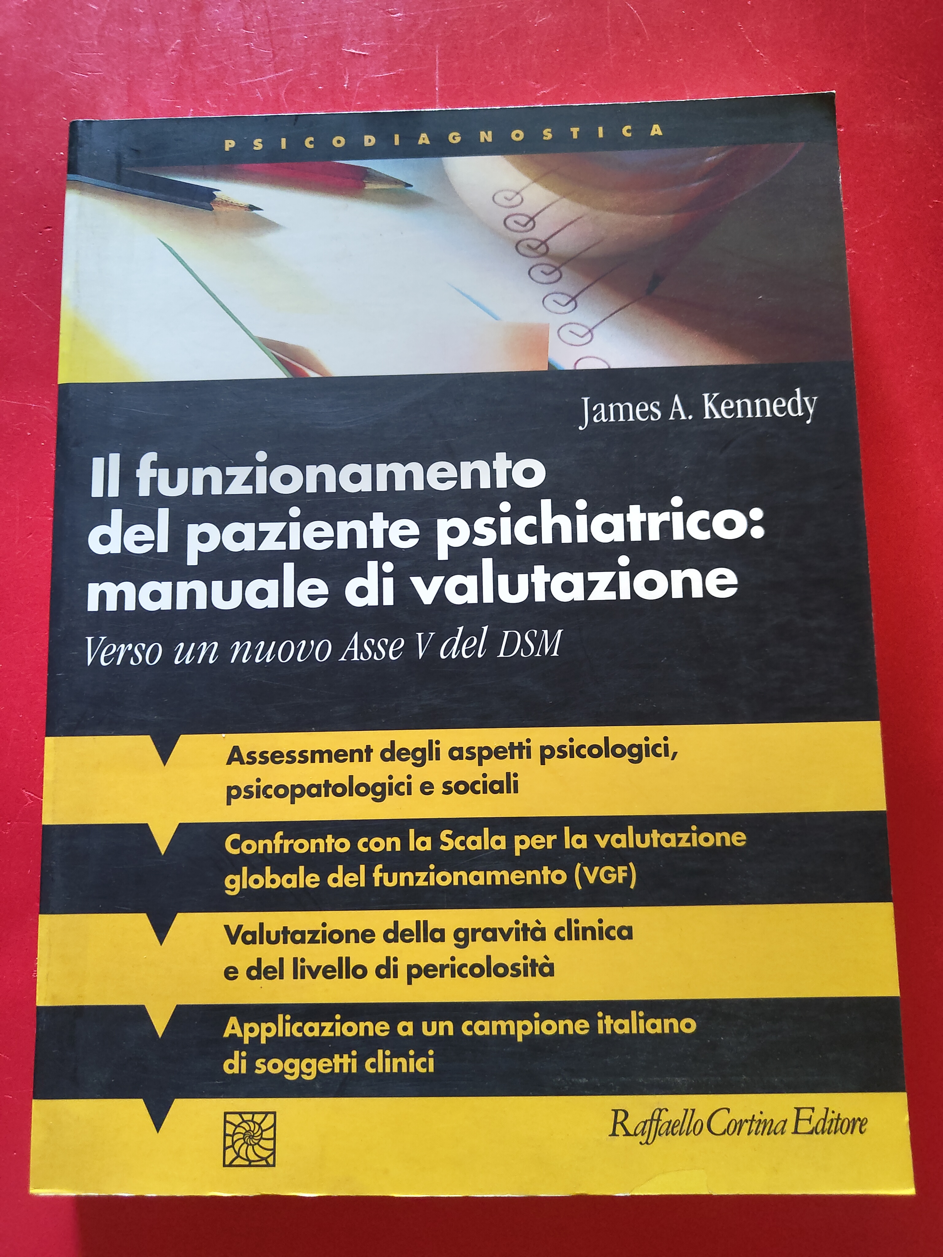 Il funzionamento del paziente psichiatrico: manuale di valutazione