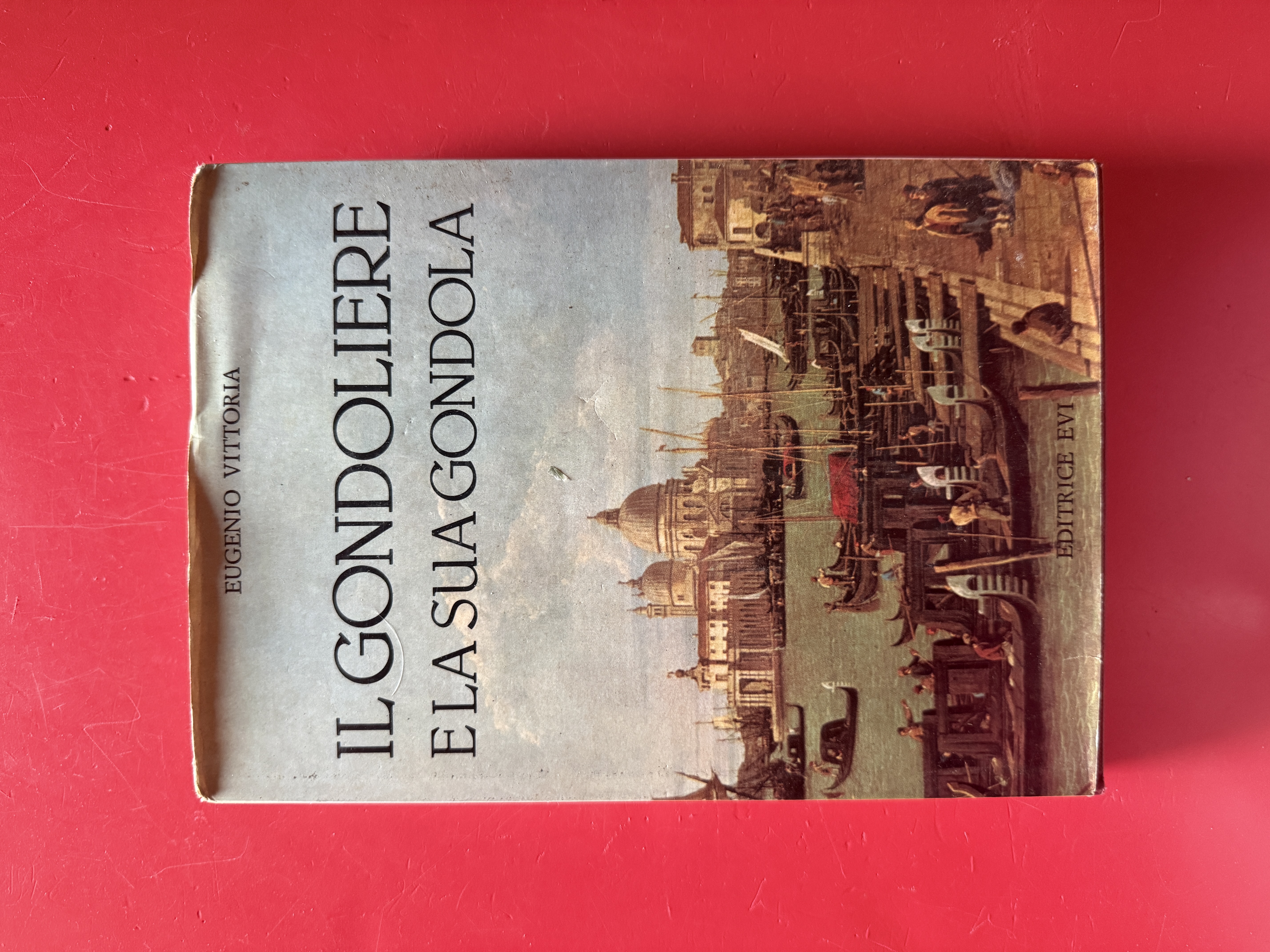 Il Gondoliere e la sua Gondola