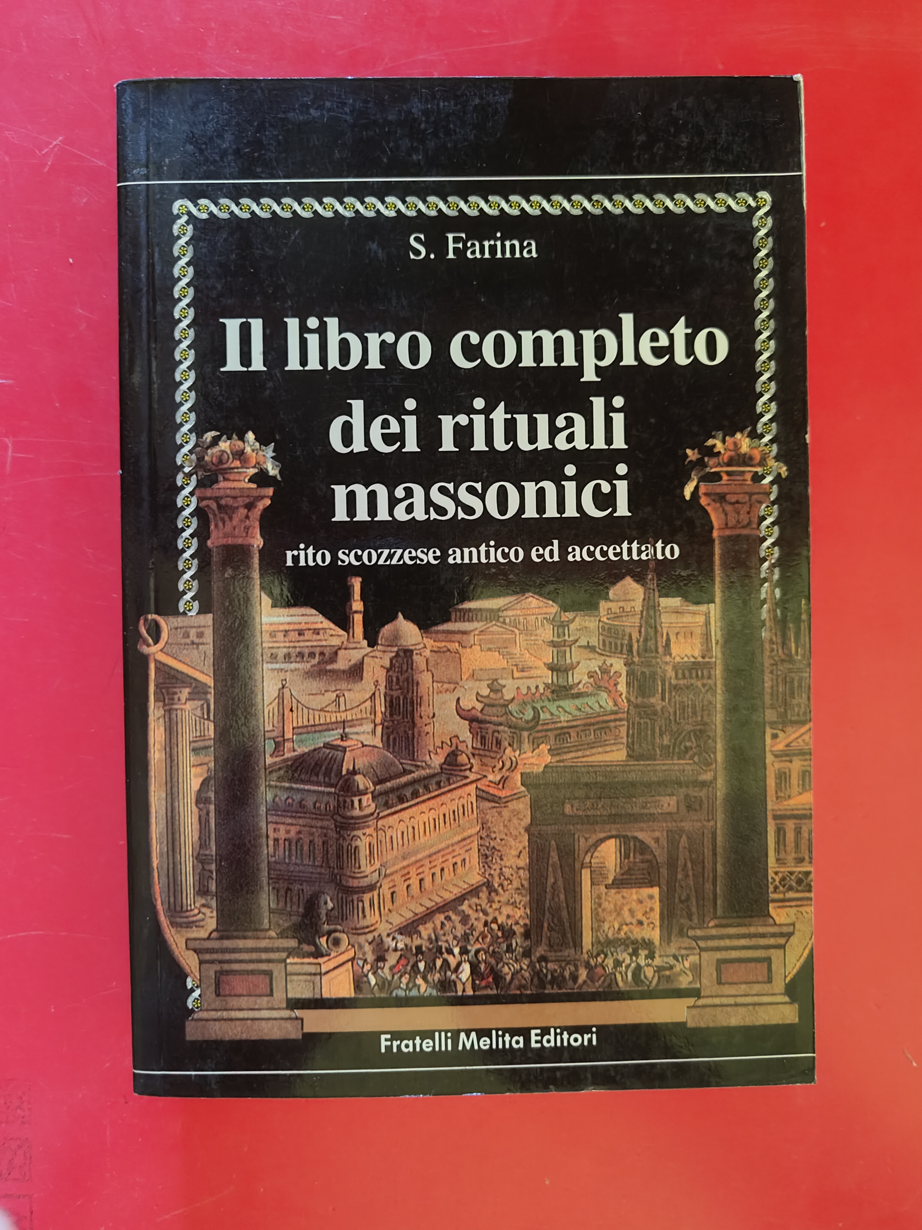 Il libro completo dei rituali massonici