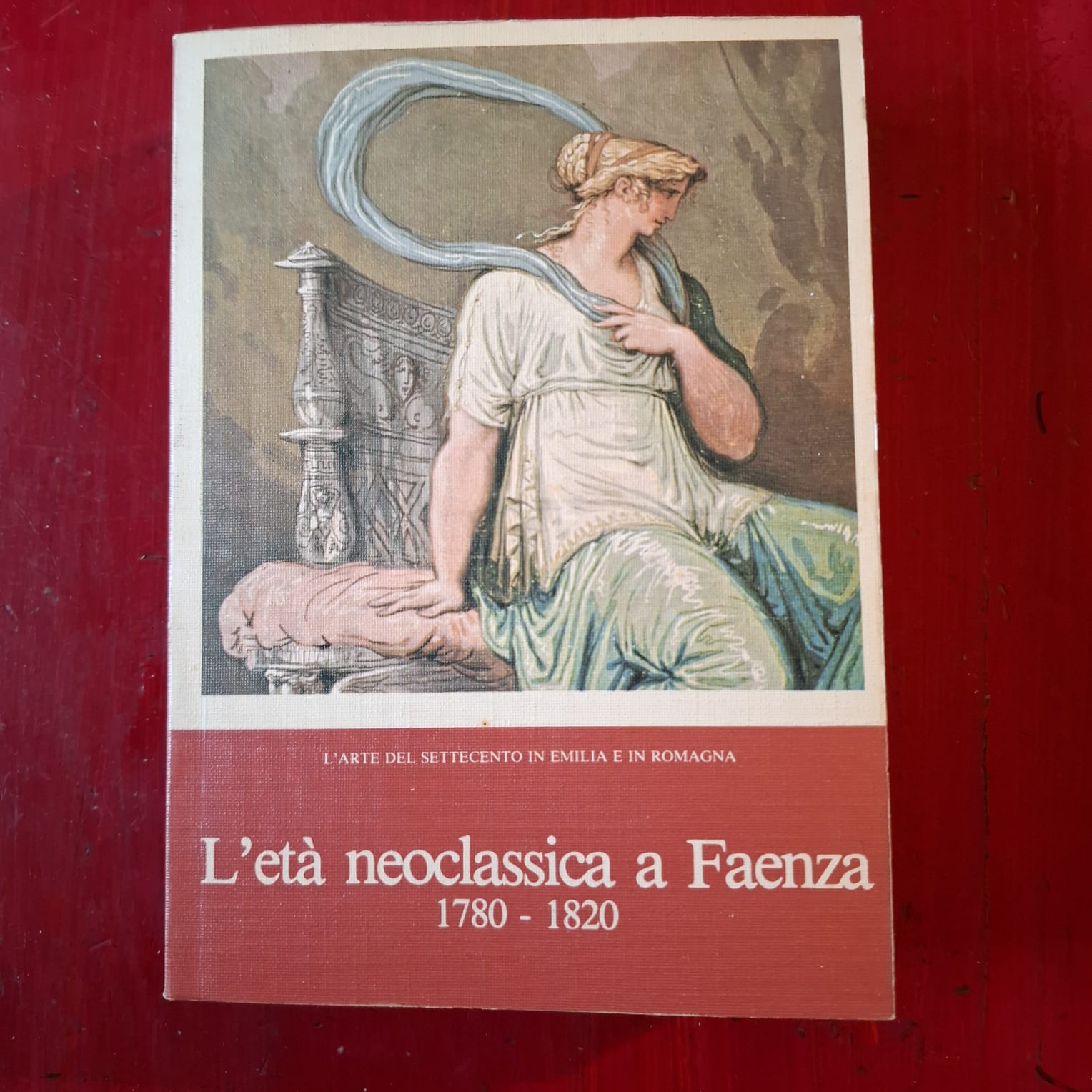 L'Età Neoclassica a Faenza