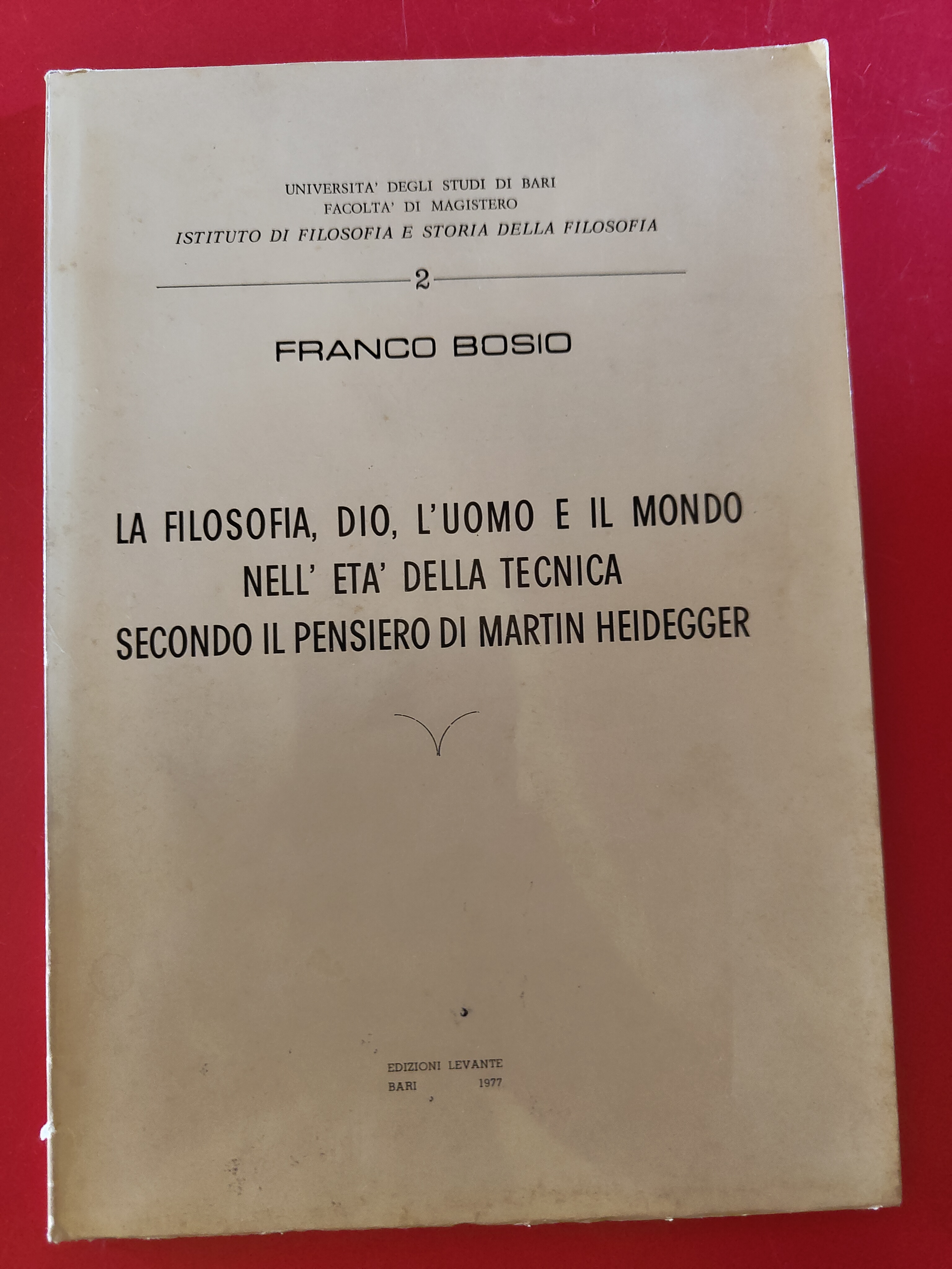 La Filosofia, Dio, l'uomo e il mondo nell'età della tecnica …